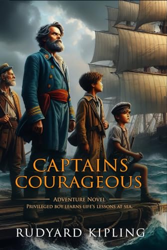 Captains Courageous: Complete with Classic illustrations and Annotation von Independently published
